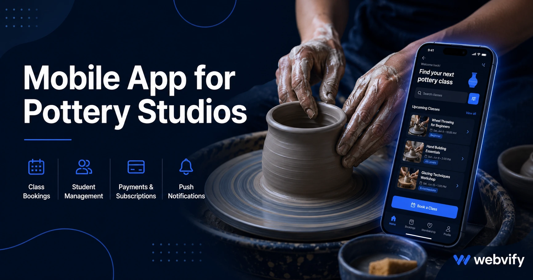 Mobile App for Pottery Studios: Keep Students Enrolled and Coming Back