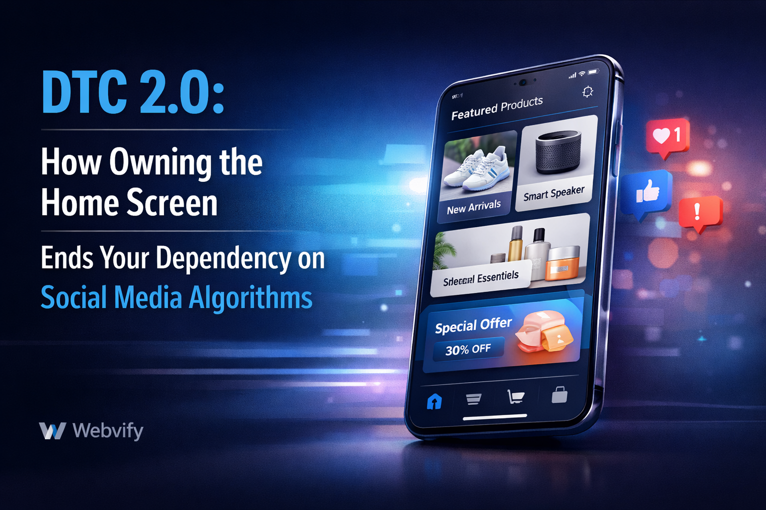DTC 2.0: How Owning the Home Screen Ends Your Dependency on Social Media Algorithms
